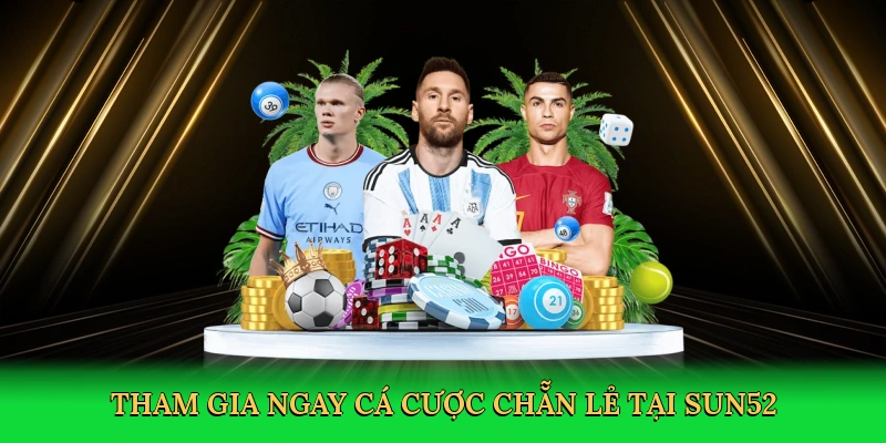 Kèo Chẵn Lẻ Sun52 – Sân Chơi Cá Cược Thể Thao Đầy Hấp Dẫn
