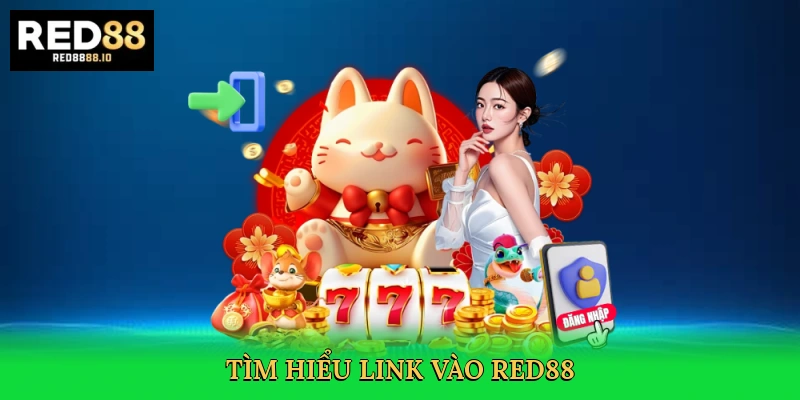 tim-hieu-link-vao-red88-2