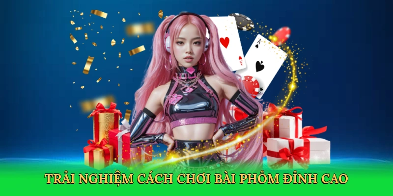 Cách Chơi Bài Phỏm – Làm Chủ Ván Bài Cùng 88NN