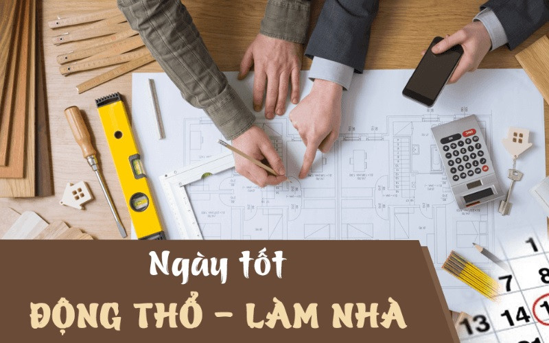 Lựa Chọn Ngày Tốt Động Thổ Tháng 1 Âm Lịch 2025: Tập Trung Vào Phong Thủy