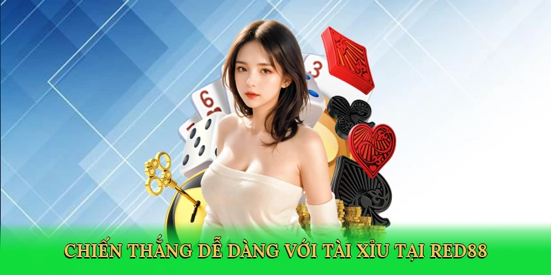 Cách Đánh Tài Xỉu Bao Ăn – Bí Kíp Thắng Lớn Tại Red88