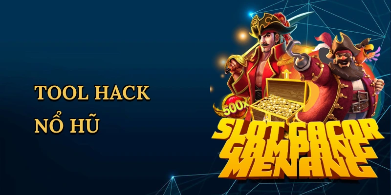 Tool hack nổ hũ