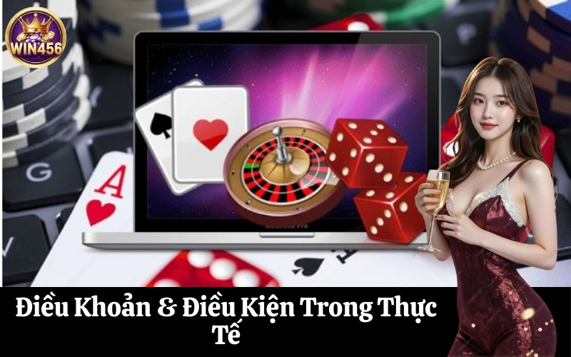 Điều Khoản & Điều Kiện Trong Thực Tế