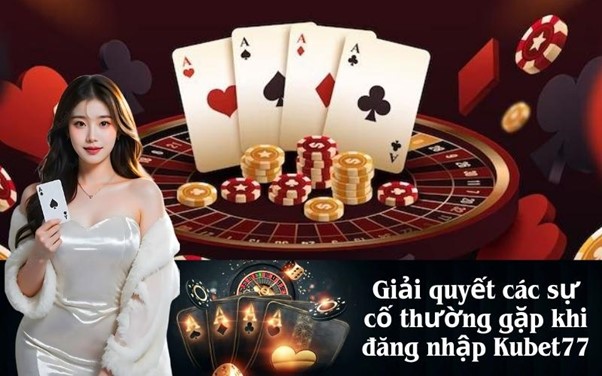 Hướng dẫn đăng nhập Kubet77 chi tiết nhất