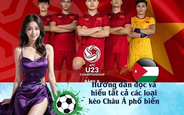 Chia sẻ kinh nghiệm chơi kèo Châu Á hiệu quả
