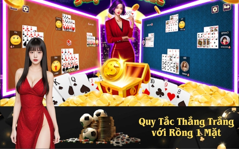 Rồng 1 Mặt Là Gì trong Mậu Binh? Cách Tính Điểm Chi Tiết Từ A-Z