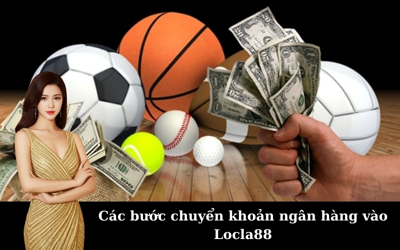 Hướng dẫn nạp tiền Locla88 với các phương thức đa dạng
