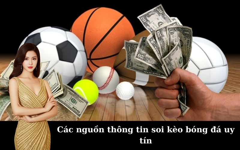 Các nguồn thông tin soi kèo bóng đá uy tín