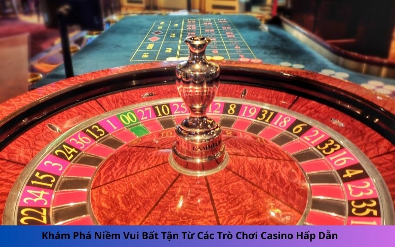 Khám Phá Niềm Vui Bất Tận Từ Các Trò Chơi Casino Hấp Dẫn